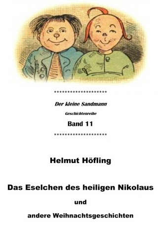 Das Eselchen des heiligen Nikolaus und andere Weihnachtsgeschichten - Helmut Höfling