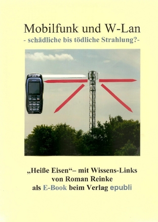 Mobilfunk und W-Lan - Roman Reinke