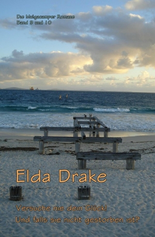 Die Mulgacamper Romane Band 9 und 10 - Elda Drake
