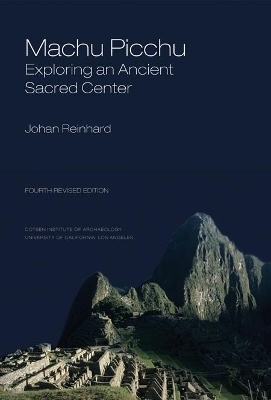 Machu Picchu - Johan Reinhard