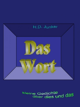 Das Wort - Hans Detlef Junker