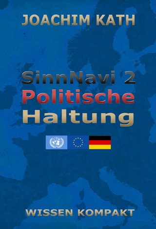 SinnNavi 2 Politische Haltung - Joachim Kath