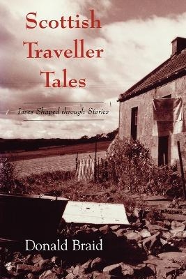 Scottish Traveller Tales - Donald Braid