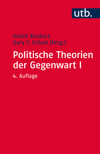 Paket Politische Theorien der Gegenwart / Politische Theorien der Gegenwart I - André Brodocz; Gary S. Schaal