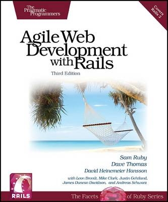 Agile Web Development with Rails - Sam Ruby, Dave Thomas, David Heinemeier Hansson