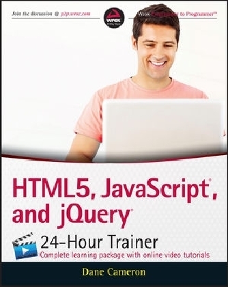 HTML5, JavaScript, and jQuery 24-Hour Trainer - Dane Cameron