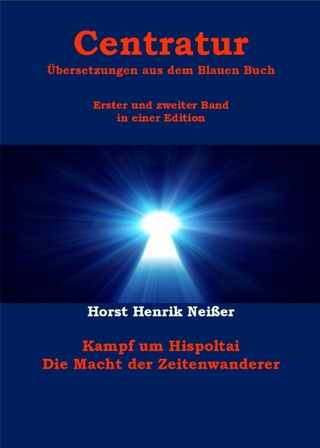 Centratur - zwei Bände in einer Edition - Horst Neisser