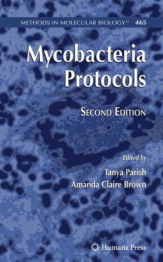 Mycobacteria Protocols - Tanya Parish; Amanda Claire Brown