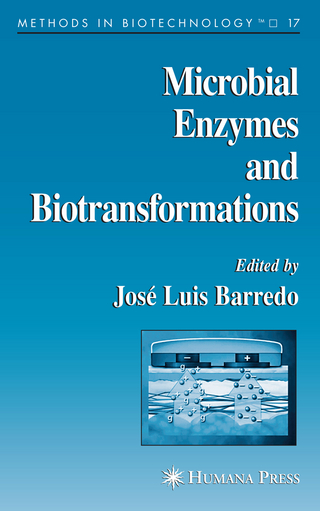Microbial Enzymes and Biotransformations - Jose Luis Barredo