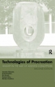 Technologies of Procreation - Jeanette Edwards;  Sarah Franklin;  Eric Hirsch;  Frances Price;  Marilyn Strathern