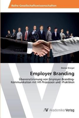 Employer Branding - Denise Steiger
