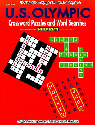 US Olympic Crossword Puzzles & Word Searches - Cynthia Holzschuher, Paul Holzschuher, Adrienne Wiland