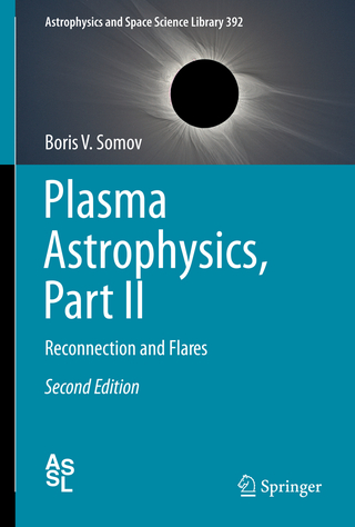 Plasma Astrophysics, Part II - Boris V. Somov