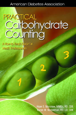 Practical Carbohydrate Counting - Hope S. Warshaw, Karen M. Bolderman