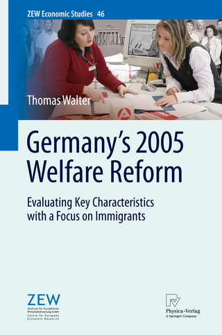 Germany's 2005 Welfare Reform - Thomas Walter
