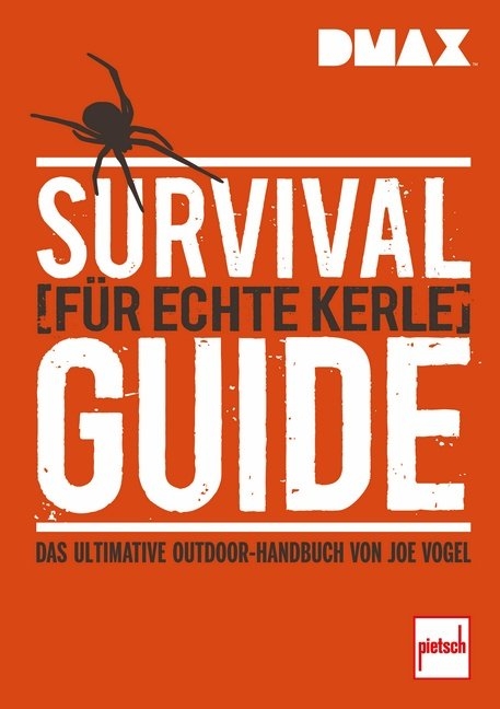 DMAX Survival-Guide für echte Kerle - Johannes Vogel
