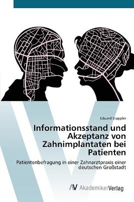 Informationsstand und Akzeptanz von Zahnimplantaten bei Patienten - Eduard Stappler
