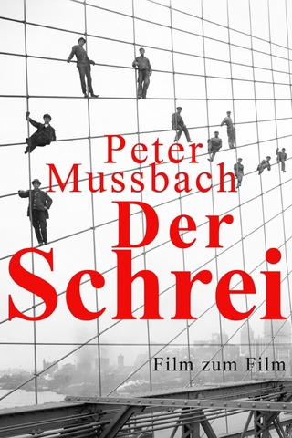 Der Schrei - Peter Mussbach