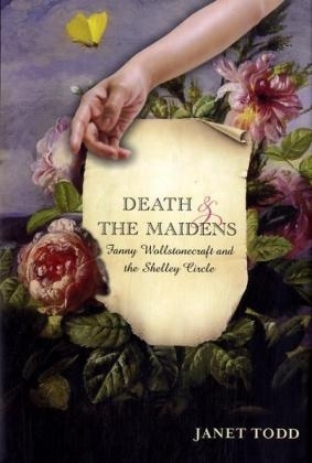 Shelley and the Maiden - Janet Todd