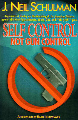 Self Control - J Neil Schulman; J Neil Shulman