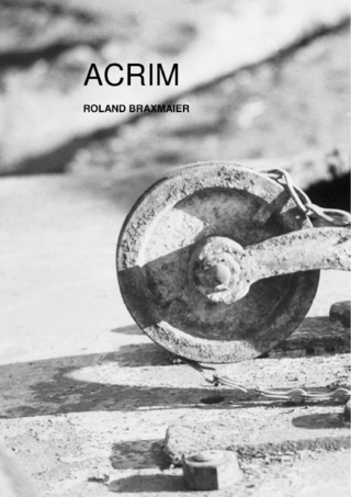 ACRIM - Roland Braxmaier