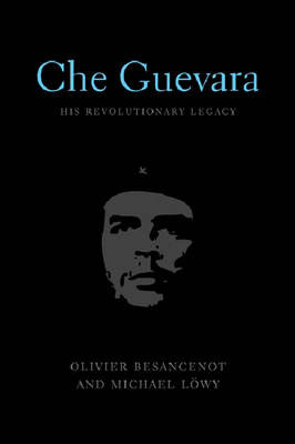 Che Guevara - Olivier Besancenot; Michael Lowy