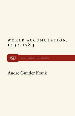 World Accumulation - Andre Gunder Frank