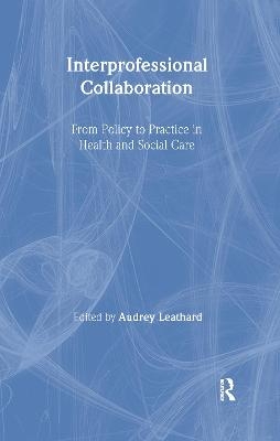 Interprofessional Collaboration - Audrey Leathard