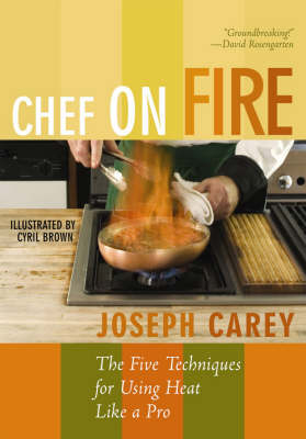 Chef on Fire - Joseph Carey