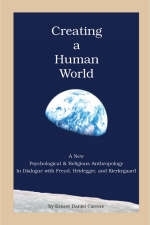 Creating a Human World - Ernest Daniel Carrere