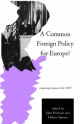 Common Foreign Policy for Europe? - John Peterson;  Helene Sjursen