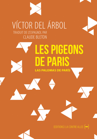 Les Pigeons de Paris - Victor Del Árbol