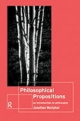 Philosophical Propositions - Jonathan Westphal