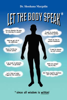 Let the Body Speak* - Shoshana Margolin