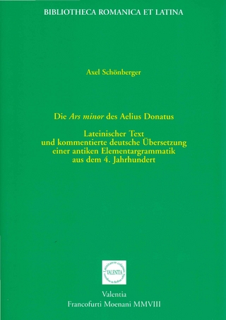 Die Ars minor des Aelius Donatus - Axel Schönberger