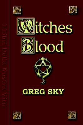 Witches Blood - Greg Sky