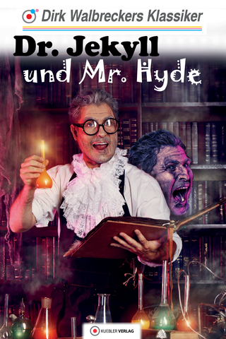 Dr. Jekyll und Mr. Hyde - Dirk Walbrecker