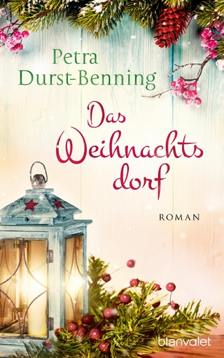 Das Weihnachtsdorf - Petra Durst-Benning