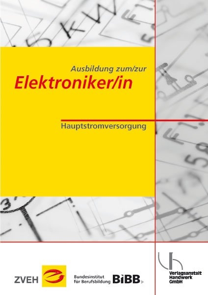 Ausbildung zum/zur Elektroniker/in / Ausbildung zum/zur Elektroniker/in - Hans Günter Boy, Mark Klaas