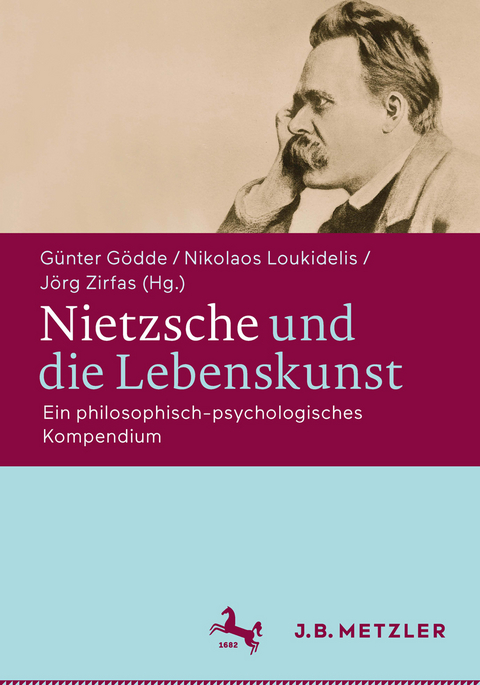 Nietzsche und die Lebenskunst - 
