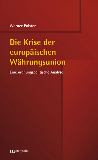 Die Krise der europäischen Währungsunion - Werner Polster