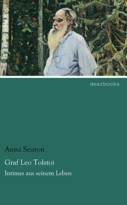 Graf Leo Tolstoi - Anna Seuron
