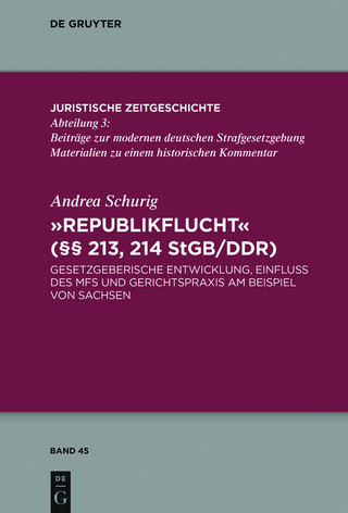 'Republikflucht' (§§ 213, 214 StGB/DDR) - Andrea Schurig