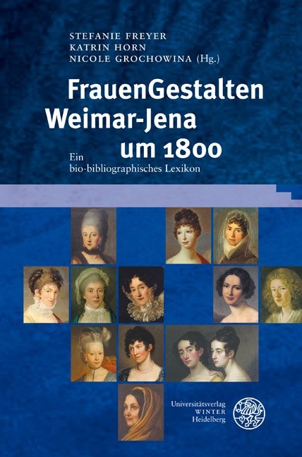 FrauenGestalten Weimar-Jena um 1800 - 