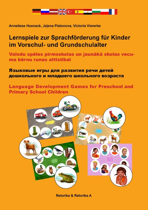 Lernspiele zur Sprachförderung für Kinder im Vorschul- und Grundschulalter. - Anneliese Hoenack, Jelena Platonova, Victoria Viererbe