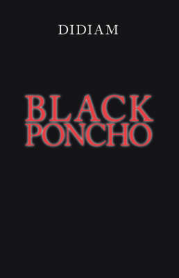Black Poncho -  "Didiam"