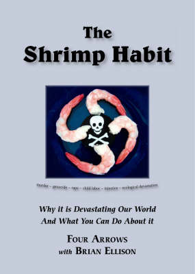 The Shrimp Habit -  "Four Arrows", Brian Ellison