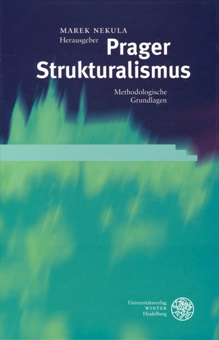 Prager Strukturalismus/Prague Structuralism - Marek Nekula