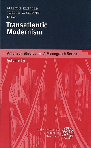 Transatlantic Modernism - Martin Klepper; Joseph C Schöpp