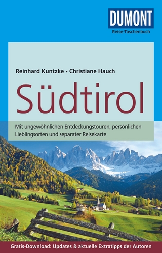 DuMont Reise-Taschenbuch Südtirol - Reinhard Kuntzke; Christiane Hauch